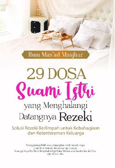 29 Dosa Suami Istri yang Menghalangi Datangnya Rezeki Solusi Rezeki Berlimpah Untuk Kebahagiaan dan Ketenteraman Keluarga